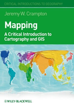 Mapping: A Critical Introduction to Cartography and GIS