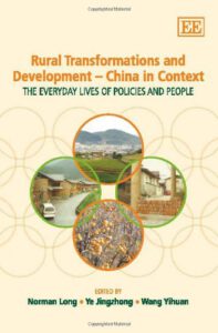 کتاب تحولات و توسعه روستایی – در زمینه چین (Rural Transformations and Development –China in Context)