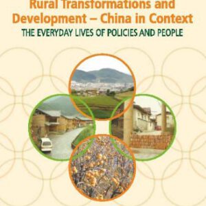 کتاب تحولات و توسعه روستایی – در زمینه چین (Rural Transformations and Development –China in Context)