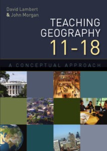 کتاب آموزش جغرافیا 11–18- رویکرد مفهومی (Teaching Geography 11–18- A Conceptual Approach)