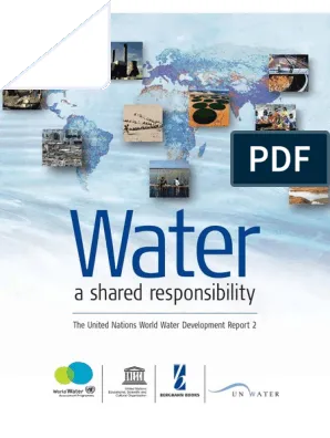 Water: a shared responsibility; the United Nations world water development report 2